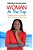 Woman At The Top: A Challenge To Women Everywhere To Aspire To Greatness-.. - Imagem 1