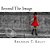 Beyond The Image: A Collection Of Visual Tales-.. - Imagem 1