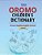Oromo Children's Dictionary: Illustrated Oromo-English, English-Oromo-.. - Imagem 1