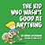 The Kid Who Wasn't Good At Anything-.. - Imagem 1