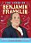 The Story Of Benjamin Franklin: An Inspiring Biography For Young Readers-.. - Imagem 1