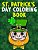 St. Patrick's Day Coloring Book: A Super Cute St. Patrick's Day Activity Book For Kids And Adults With Leprechauns, Pots Of Gold, Rainbows, Four Leaf-.. - Imagem 1