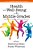Health And Well-Being In The Middle Grades: Research For Effective Middle Level Education-.. - Imagem 1