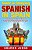 Guide To Studying Spanish In Spain: Everything You Need To Know To Experience Studying Spanish In Spain-.. - Imagem 1