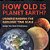 How Old Is Planet Earth? Understanding The Geologic Time Scale Geologic Time Grade 6-8 Earth Science-.. - Imagem 1