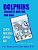 Dolphins Holidays And Fun For Kids: Coloring Word Search And Puzzle Book For Girls And Boys Aged 5 - 8-.. - Imagem 1