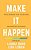 Make It Happen: The No-Nonsense Guide To Publishing And Marketing Your Ebook-.. - Imagem 1