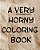 A Very Horny Coloring Book: The Real Surprise Is What's Inside-.. - Imagem 1