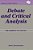 Debate And Critical Analysis: The Harmony Of Conflict-.. - Imagem 1