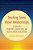 Teaching Teens About Relationships: A Guide For Teachers, Counselors, And Youth Group Facilitators-.. - Imagem 1