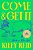 Come And Get It: A Gma Book Club Pick-.. - Imagem 1