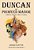 Duncan Of Pigweed Manor: Coming Of Age In A Time Of Turmoil-.. - Imagem 1