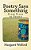 Poetry Says Something: From Prose To Poetry-.. - Imagem 1