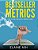 Bestseller Metrics: How To Win The Novel Writing Game-.. - Imagem 1