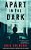 Apart In The Dark: Novellas-.. - Imagem 1
