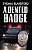 A Dented Badge: Tales From The Street-.. - Imagem 1