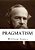 Pragmatism: A New Name For Some Old Ways Of Thinking-.. - Imagem 1