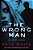 The Wrong Man: A Novel Of Suspense-.. - Imagem 1
