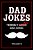Dad Jokes Book: Bad Dad Jokes, Good Dad Gifts-.. - Imagem 1