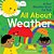 All About Weather: A First Weather Book For Kids-.. - Imagem 1