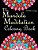 The Mandala Meditation Coloring Book: An Adult Coloring Book: Anti-Stress Mandala Floral Patterns: Mandalas, Flowers, Paisley Patterns, Doodles And De-.. - Imagem 1
