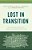 Lost In Transition: The Journey From High School To Higher Education-.. - Imagem 1