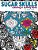 Sugar Skulls Coloring And Activity Book-.. - Imagem 1