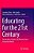 Educating For The 21St Century: Perspectives, Policies And Practices From Around The World-.. - Imagem 1