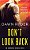 Don't Look Back: An Unbroken Heroes Novel-.. - Imagem 1