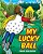 My Lucky Ball-.. - Imagem 1