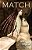 Match: A Modern Day Fairy Tale-.. - Imagem 1