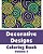 Decorative Designs Coloring Book-.. - Imagem 1