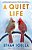 A Quiet Life-.. - Imagem 1