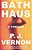 Bath Haus: A Thriller-.. - Imagem 1