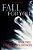 Fall For You: (A Fallen Angels Paranormal Romance: Book Two)-.. - Imagem 1