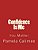 Confidence Is Me-.. - Imagem 1