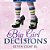 Big Girl Decisions-.. - Imagem 1