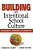 Building An Intentional School Culture: Excellence In Academics And Character-.. - Imagem 1