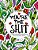 You'Re The Shit: A Totally Inappropriate Self-Affirming Adult Coloring Book-.. - Imagem 1