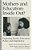 Mothers And Education: Inside Out?: Exploring Family-Education Policy And Experience-.. - Imagem 1
