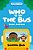 Who Is On The Bus-.. - Imagem 1