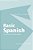 Basic Spanish: A Grammar And Workbook-.. - Imagem 1