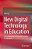 New Digital Technology In Education: Conceptualizing Professional Learning For Educators-.. - Imagem 1