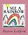 I See A Rainbow-.. - Imagem 1