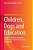 Children, Dogs And Education: Caring For, Learning Alongside, And Gaining Support From Canine Companions-.. - Imagem 1
