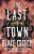 The Last Town: Wayward Pines: 3-.. - Imagem 1