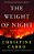 The Weight Of Night: A Novel Of Suspense-.. - Imagem 1
