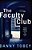 The Faculty Club: A Thriller-.. - Imagem 1