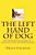 The Left Hand Of Dog: The Further Adventures Of A Crazy Cat Lady And Her Critters-.. - Imagem 1