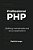 Professional Php: Building Maintainable And Secure Applications-.. - Imagem 1